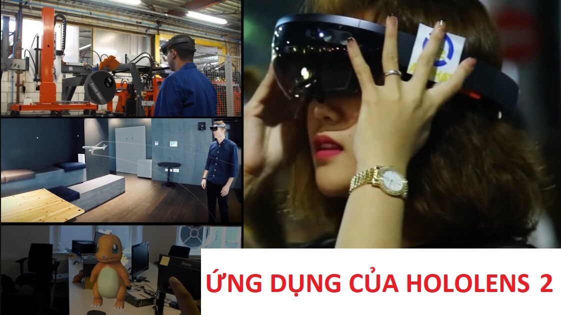 Các ứng dụng của Kính thực tế tăng cường Microsoft HoloLens 2: